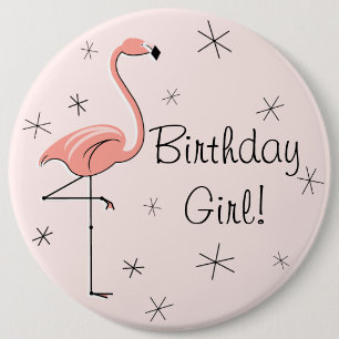 Flamingo-rosa "Geburtstags-Mädchen!" Knopf Button