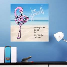 Flamingo Seien Sie selbst inspirierendes Zitat Poster