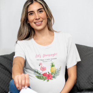 Flamingo Tropical Es ist eine Girl Baby Dusche T-Shirt