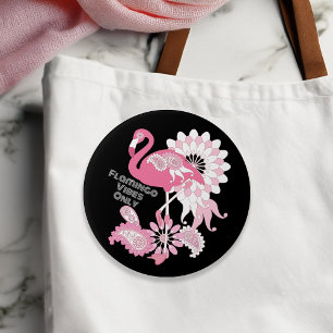 Flamingo Vibes Only Black Pink Flamingo Button