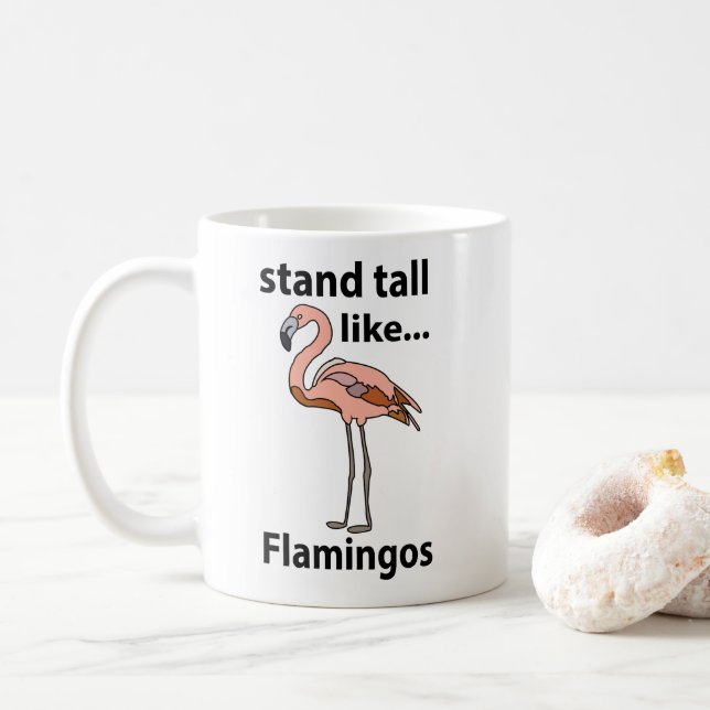 Flamingos Stand groß wie Flamingos Flamingos Flami Kaffeetasse (Mit Donut)