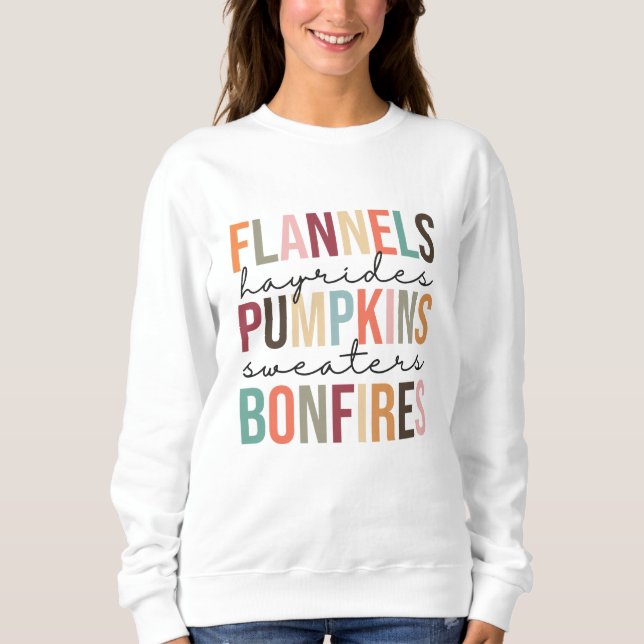Flannels Hayrides Pumpkins Sweaters Bonfire Sweatshirt (Vorderseite)
