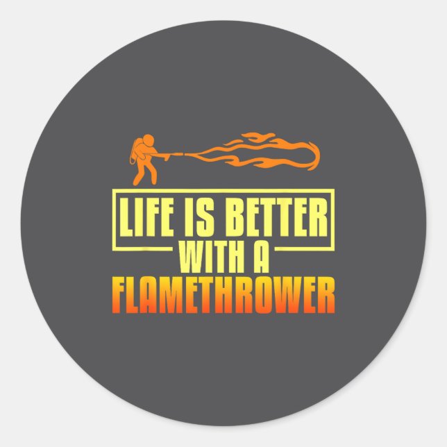 Flarower Gun Fire Thrower Flame Wean Quotes  Runder Aufkleber (Vorderseite)