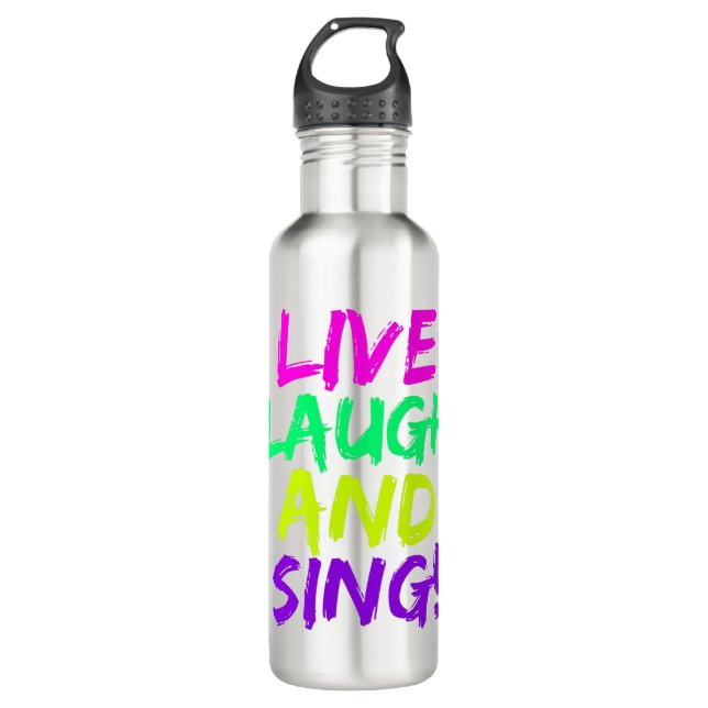 Flasche mit Wasser zum Leben, Lachen und Singen Edelstahlflasche (Vorderseite)