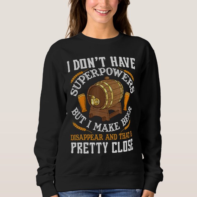 Flasche oder Floß Bier ich Funny Beer Drink Sweatshirt (Vorderseite)