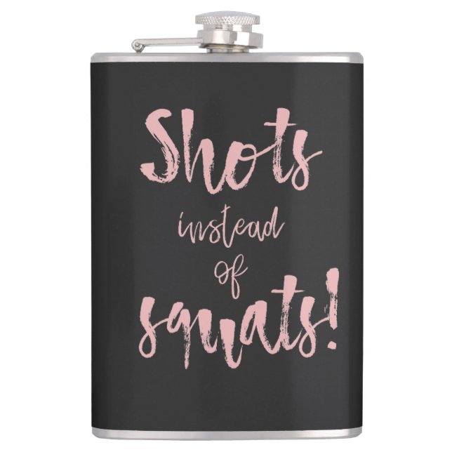 Flasche 'Shots Statt Squats' Flachmann (Vorderseite)