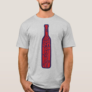 Flasche_Wein_Alkohol_Charge_Bitter_Humour1 T-Shirt