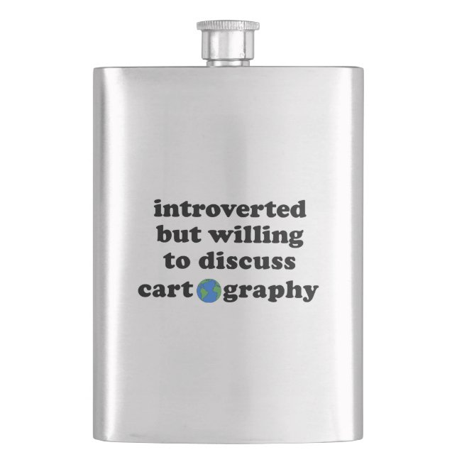 Flasque Introverted Mais Prêt À Discuter De Cartographie (devant)