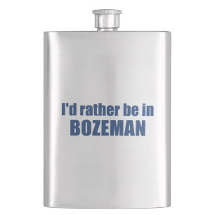 Flasque Je Préférerais Être À Bozeman Montana