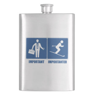 Flasque Le travail est important, skiant est Importanter