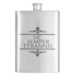 Flasque Sic Semper Tyrannis