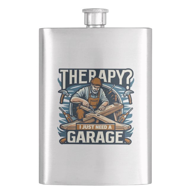 Flasque Thérapie ? J'Ai Juste Besoin D'Un Garage (devant)