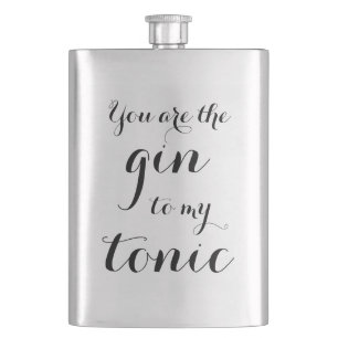 Flasque VOUS ÊTES LE GIN DE MON TONIC flask à boire en aci