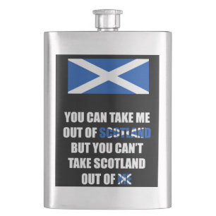 Flasque Vous pouvez me prendre hors de l'Ecosse…