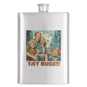 Flasque Yay Bugs Camping Funny