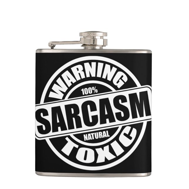 Flasques Avertissement Toxique Sarcasme Drôle Phrase (Devant)