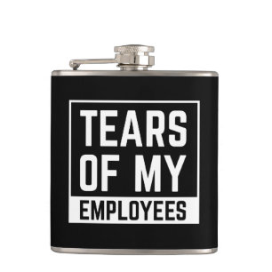 Flasques Cadeau de travail Larmes de mes employés HR Boss D