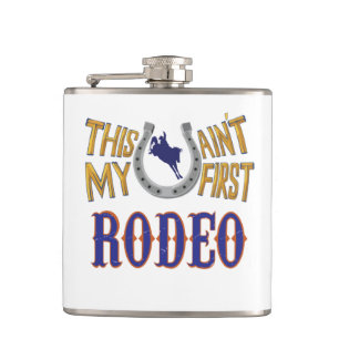Flasques Ce n'est pas mon premier Rodeo