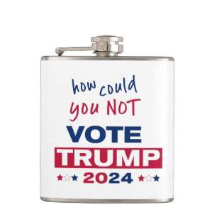Flasques Comment ne pas voter TRUMP 2024