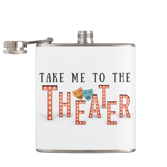 Flasques Emmenez-moi au théâtre (Ouvert)