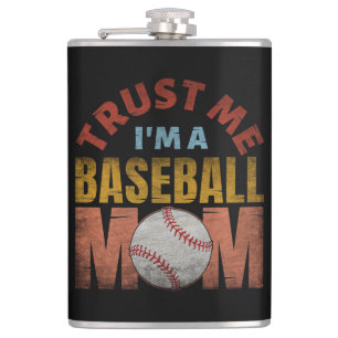 FLASQUES FAITES MOI CONFIANCE JE SUIS UNE MAMAN DE BASEBALL