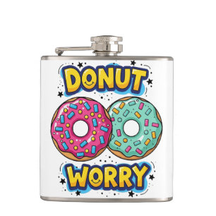 Flasques Fiasque Ne T'inquiète Donut