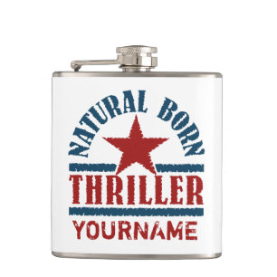 Flasques Fiole personnalisée Natural Born Thriller