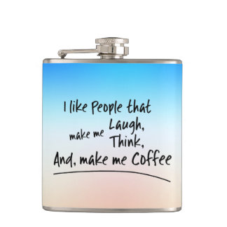 Flasques J'aime les gens qui me font du café...