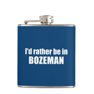 Flasques Je Préférerais Être À Bozeman Montana