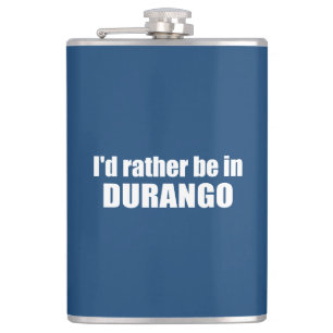 Flasques Je Préférerais Être À Durango Colorado