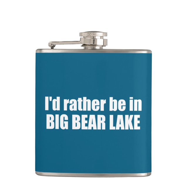 Flasques Je Préférerais Être Dans Big Bear Lake California (Devant)