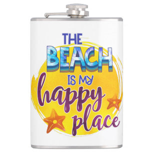Flasques La Plage Est Mon Endroit Heureux Citation Ocean Se