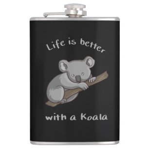 Flasques La Vie Est Meilleure Avec Koala