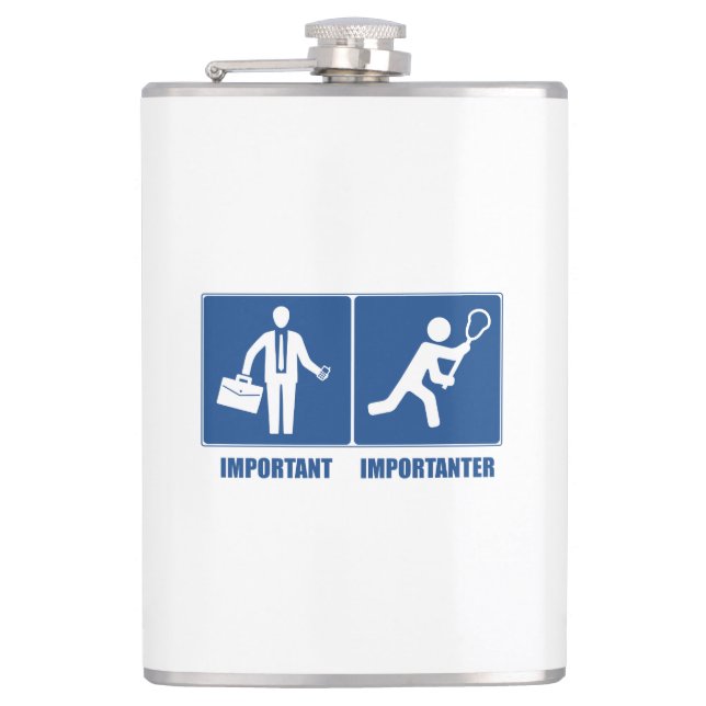 Flasques Le Travail Est Important, La Crosse Est Importante (Devant)