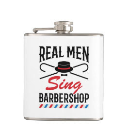 Flasques Real Men Chante Barbershop Singer Chant