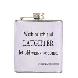 Flasques Vieille citation de Shakespeare de rides de gaiet