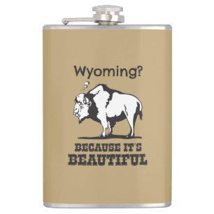 Flasques Wyoming ? Parce que c'est beau