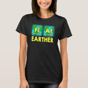 Flat Earth Inspiriert Fl an Elementen im Zusammenh T-Shirt