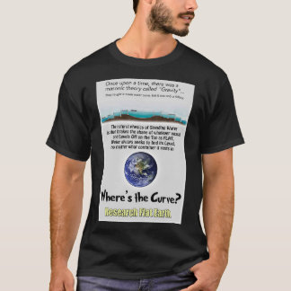 Flat Earth quotWox27s the Curvequot T-Shirt