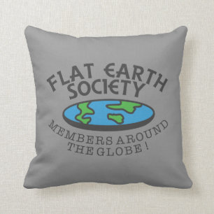 Flat Earth Society-Mitglieder auf der ganzen Welt Kissen