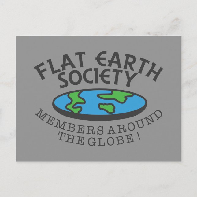 Flat Earth Society-Mitglieder auf der ganzen Welt Postkarte (Vorderseite)