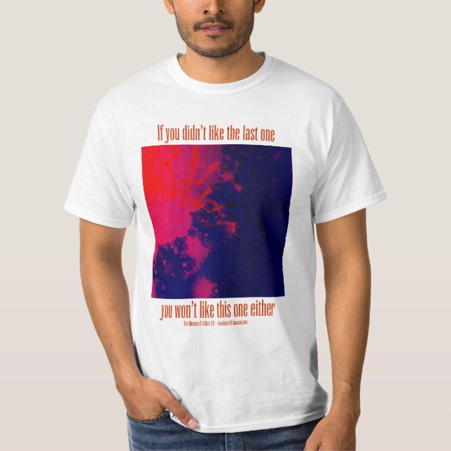 FLAtRich ~, wenn Sie nicht die letzte CD mochten T-Shirt (Vorderseite)