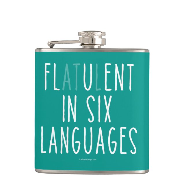 Flatulent in sechs Sprachen Flachmann (Vorderseite)