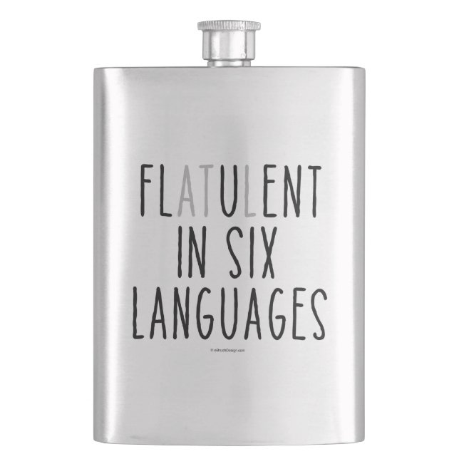 Flatulent in sechs Sprachen Hip Flask Flachmann (Vorderseite)