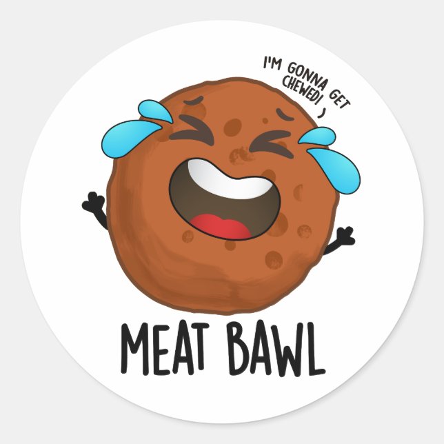 Fleisch bawl Funny Meatball Pun Runder Aufkleber (Vorderseite)