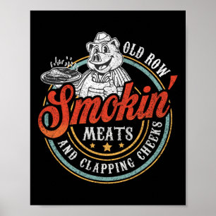Fleisch der alten Row-Smokin und Kratzen der Wange Poster