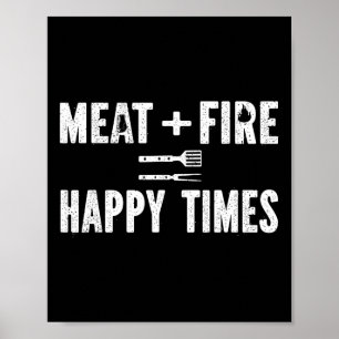 Fleisch Feuer Glückliche Zeiten Lustige Bbq Grill Poster