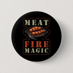 Fleisch Feuer Magie BBQ-Liebhaber-Enthusiast Button