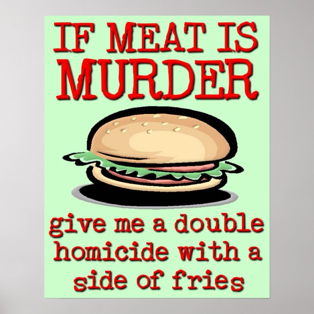 Fleisch ist Mord Funny Print Poster Spaß (Vorne)