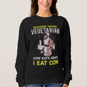 Fleisch Ketogene Karnivor Rindfleisch Liebe Fleis Sweatshirt